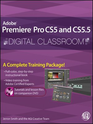 cover image of Premiere Pro CS5 and CS5.5 Digital Classroom